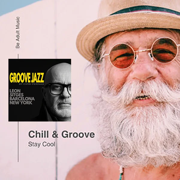 CHILL 6 GROOVE - STAY COOL